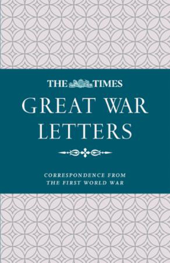 The Times Great War Letters
