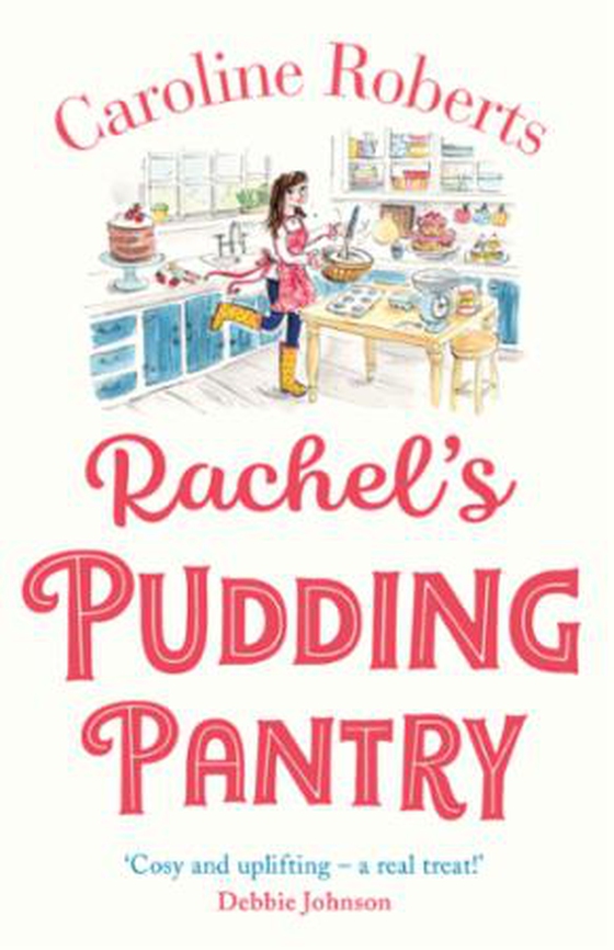Rachel's Pudding Pantry (ebok) av Caroline Roberts