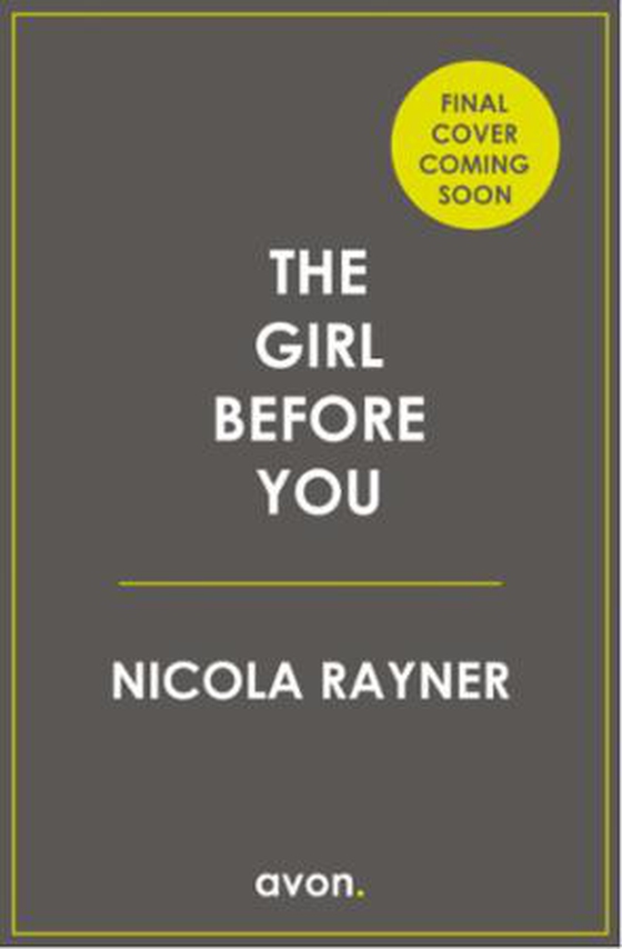 The Girl Before You (ebok) av Nicola Rayner
