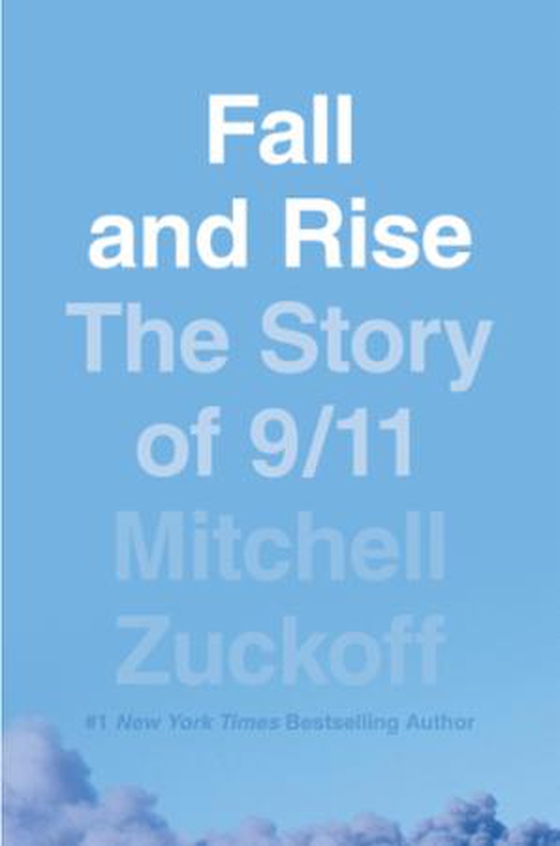 Fall and Rise: The Story of 9/11 (ebok) av Mitchell Zuckoff