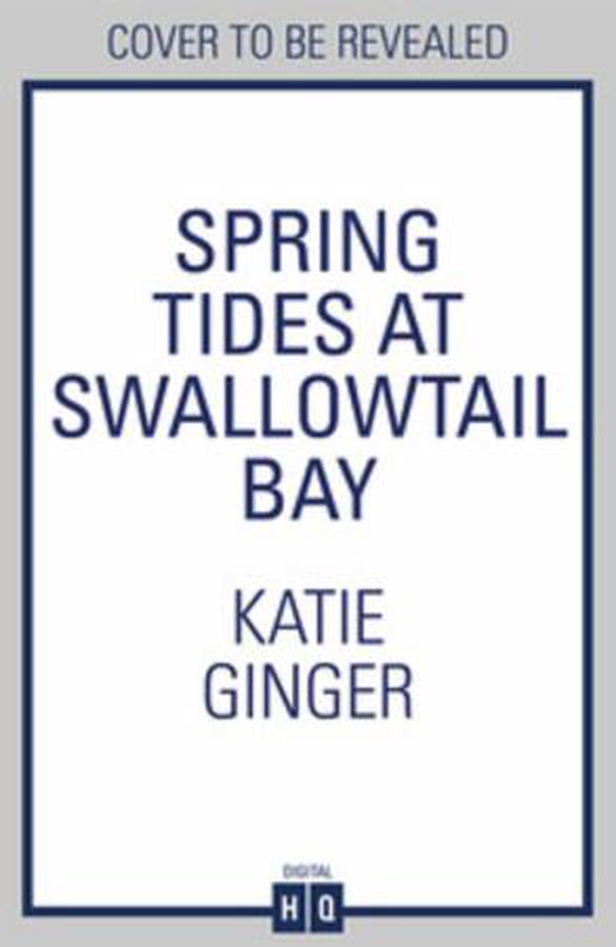 Spring Tides at Swallowtail Bay (ebok) av Katie Ginger