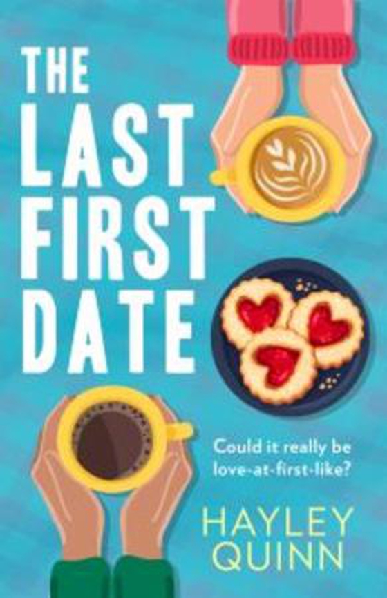 The Last First Date (ebok) av Hayley Quinn