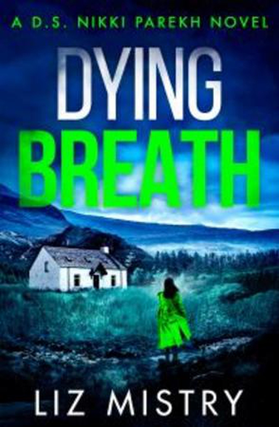 Dying Breath (ebok) av Liz Mistry