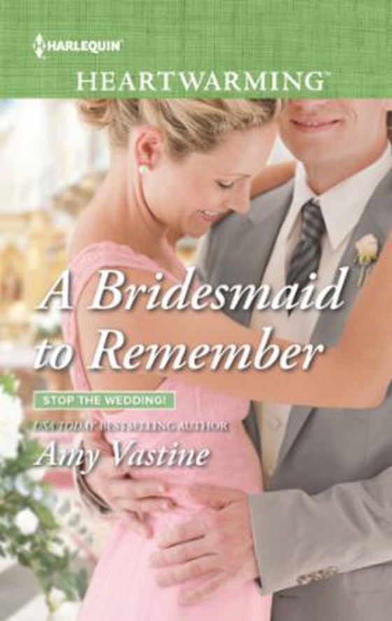 A Bridesmaid To Remember