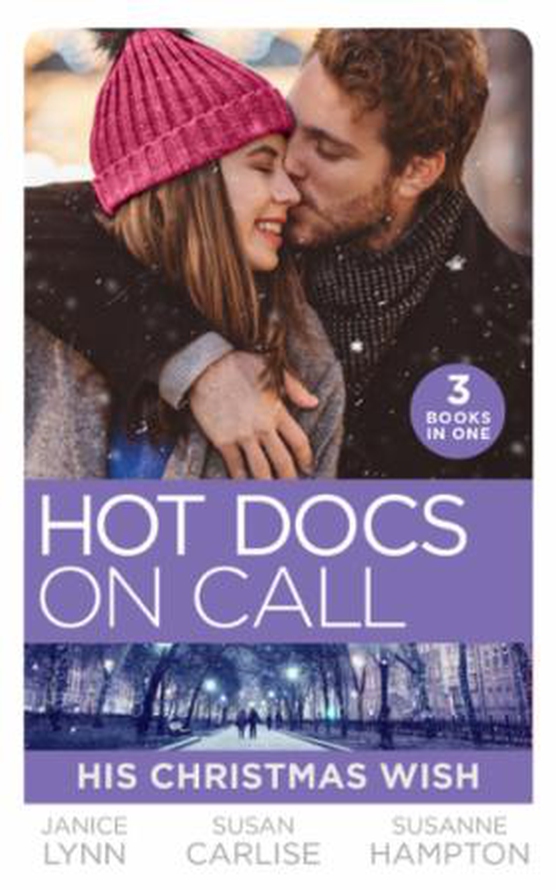 Hot Docs On Call: His Christmas Wish - It Started at Christmas... / The Doctor's Sleigh Bell Proposal / White Christmas for the Single Mum (ebok) av Janice Lynn