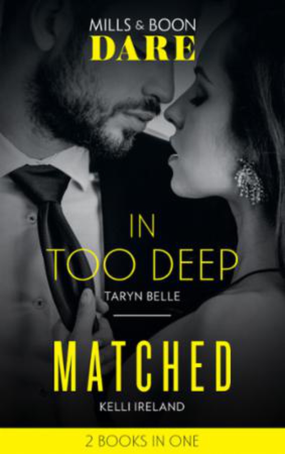 In Too Deep / Matched - In Too Deep / Matched (ebok) av Taryn Belle