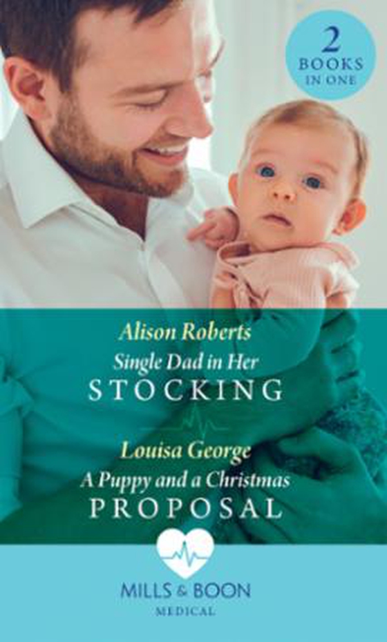 Single Dad In Her Stocking / A Puppy And A Christmas Proposal - Single Dad in Her Stocking / A Puppy and a Christmas Proposal (ebok) av Alison Roberts