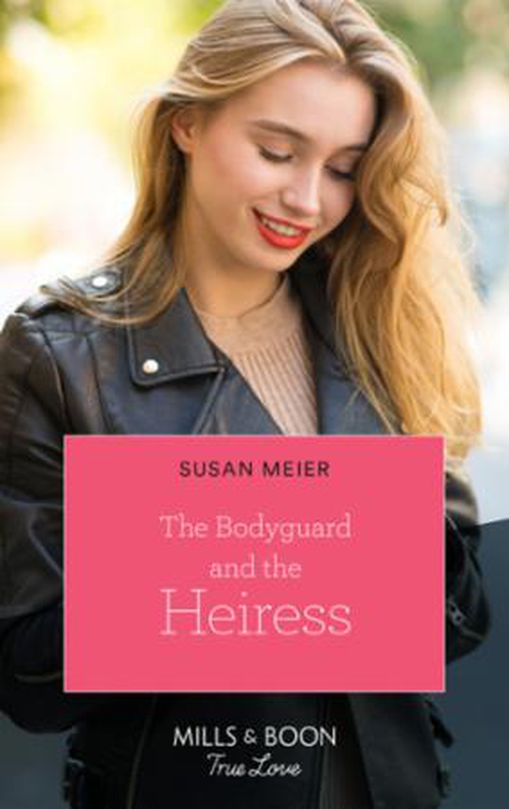 The Bodyguard And The Heiress (ebok) av Susan Meier