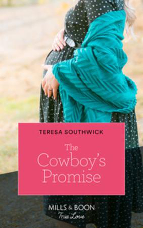 The Cowboy's Promise (ebok) av Teresa Southwick
