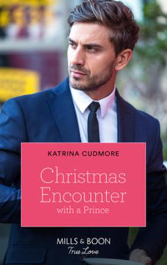 Christmas Encounter With A Prince (ebok) av Katrina Cudmore