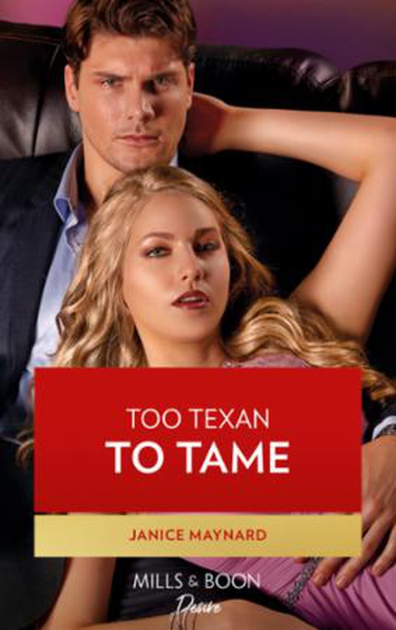 Too Texan To Tame (ebok) av Janice Maynard