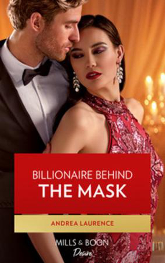 Billionaire Behind The Mask (ebok) av Andrea Laurence