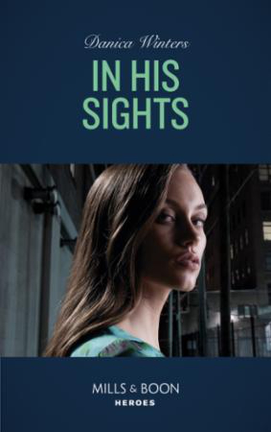In His Sights (ebok) av Danica Winters