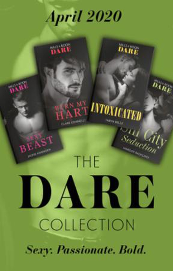 The Dare Collection April 2020 - Sexy Beast (Billion $ Bastards) / Burn My Hart / Intoxicated / Sin City Seduction (ebok) av Jackie Ashenden