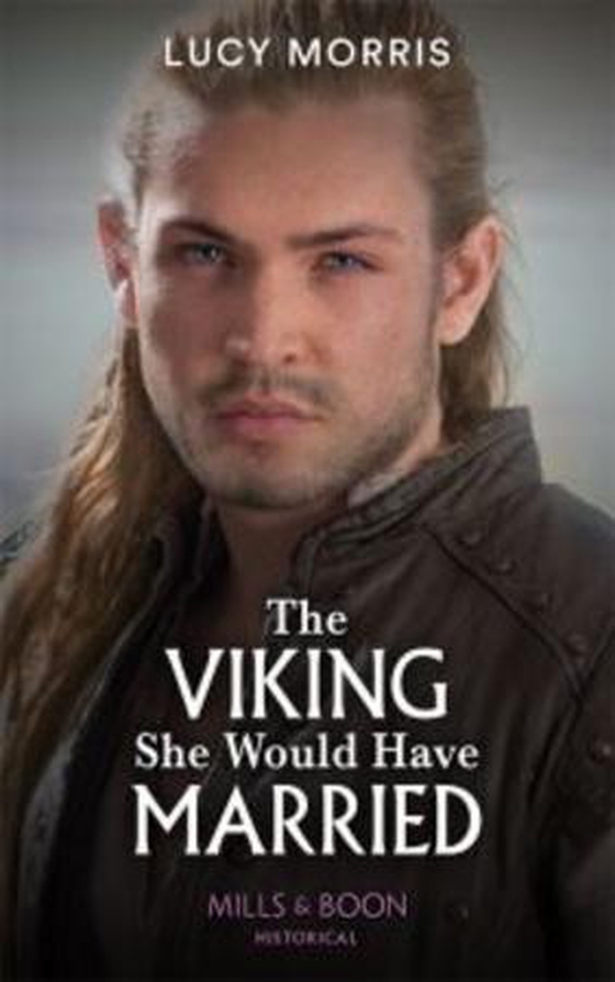 The Viking She Would Have Married (ebok) av Lucy Morris