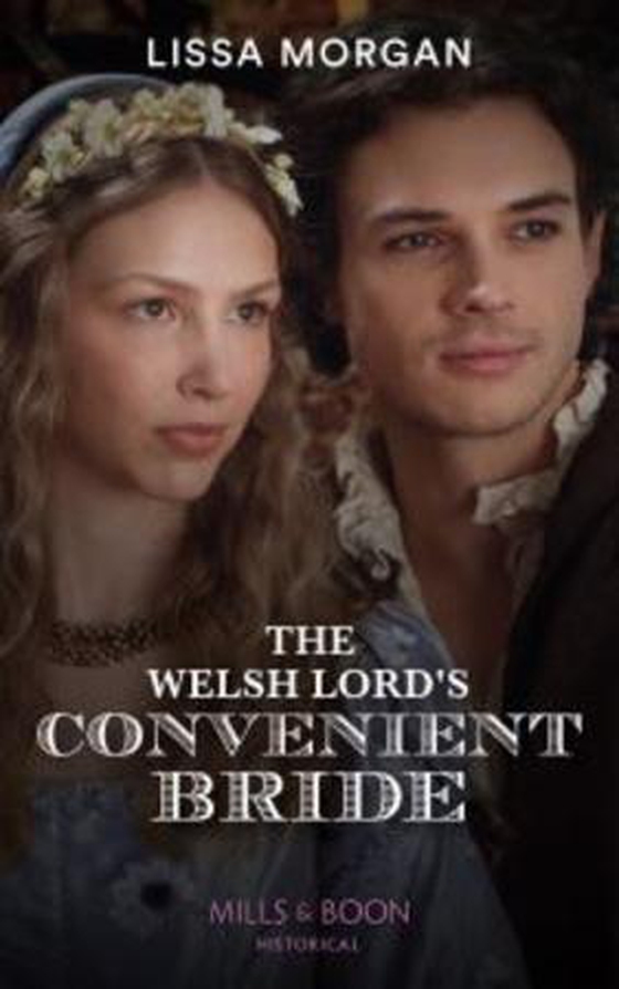 The Welsh Lord's Convenient Bride (ebok) av Lissa Morgan