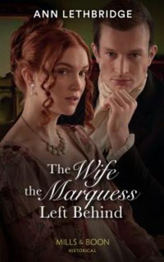 The Wife The Marquess Left Behind (ebok) av Ann Lethbridge
