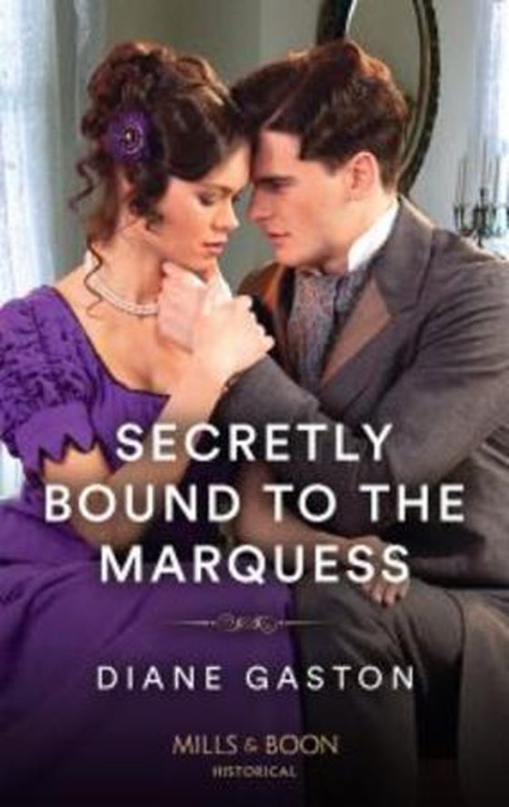 Secretly Bound To The Marquess