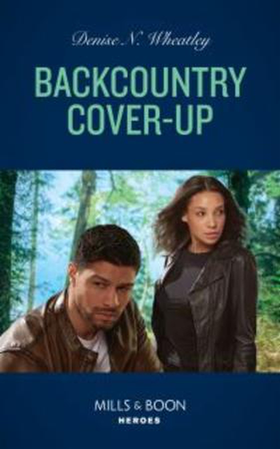 Backcountry Cover-Up (ebok) av Denise N. Wheatley
