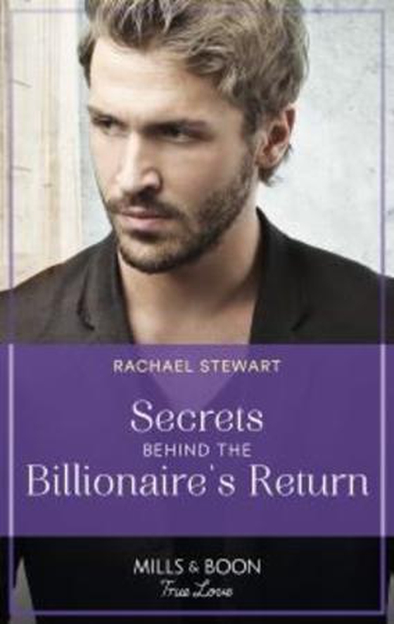 Secrets Behind The Billionaire's Return