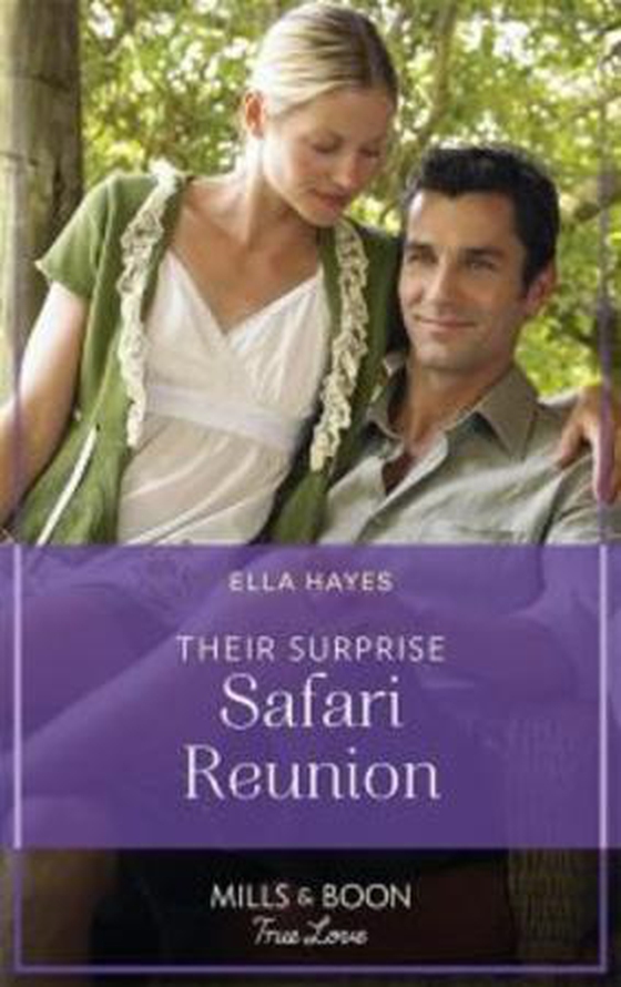 Their Surprise Safari Reunion (ebok) av Ella Hayes