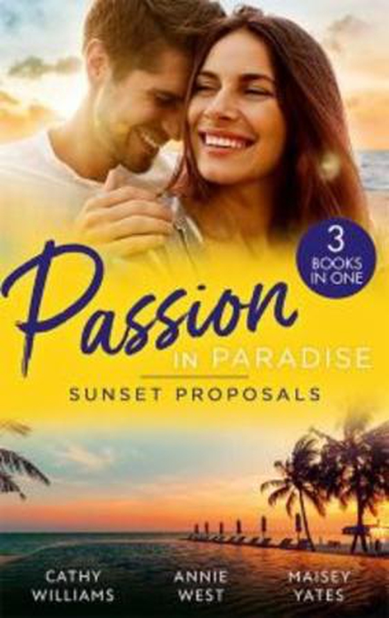 Passion In Paradise: Sunset Proposals