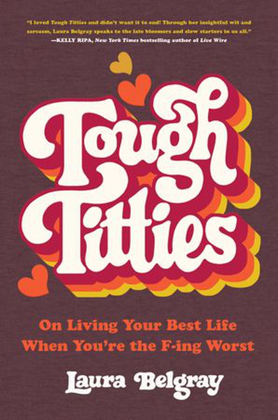 Tough Titties - On Living Your Best Life When You're the F-ing Worst (ebok) av Ukjent