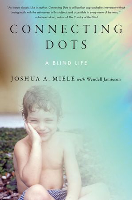 Connecting Dots - A Blind Life (ebok) av Joshua A. Miele