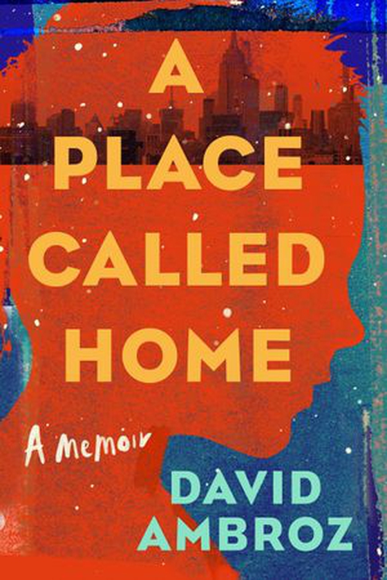 A Place Called Home - A Memoir (ebok) av David Ambroz