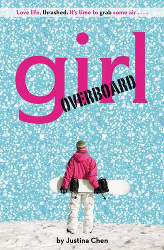 Girl Overboard (ebok) av Justina Chen