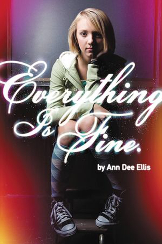 Everything Is Fine. (ebok) av Ann Dee Ellis
