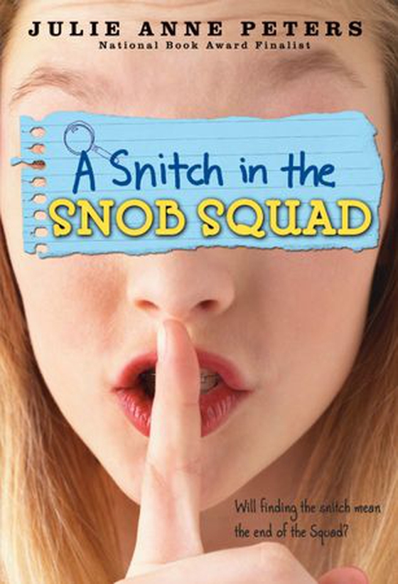 A Snitch in the Snob Squad (ebok) av Julie Anne Peters