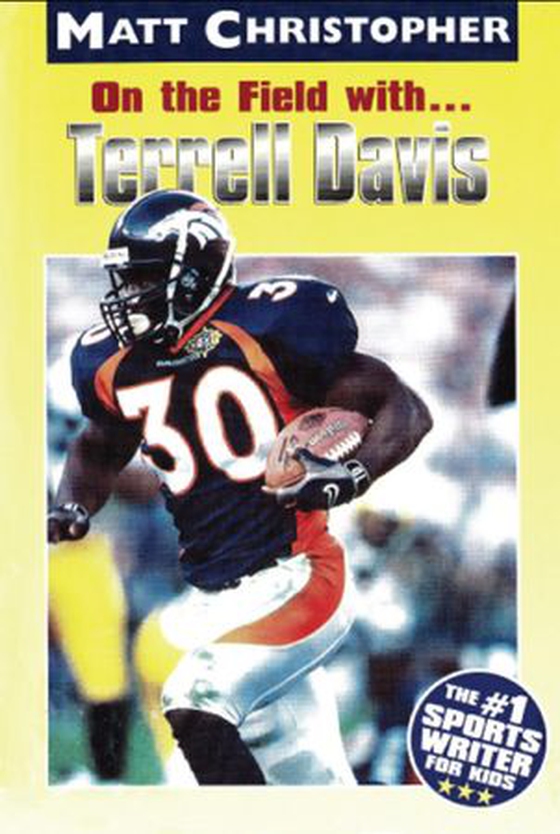 On the Field with ... Terrell Davis (ebok) av Matt Christopher