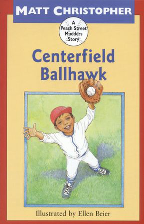 Centerfield Ballhawk (ebok) av Matt Christopher