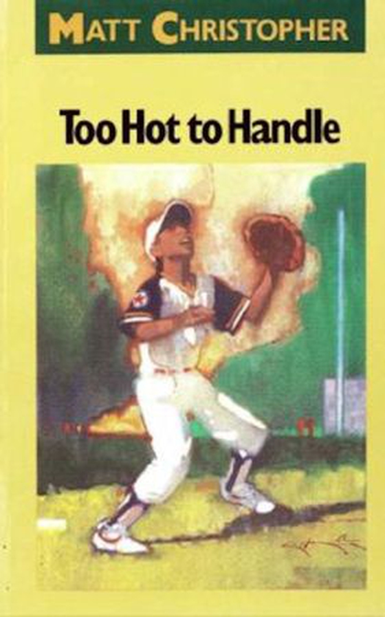 Too Hot to Handle (ebok) av Matt Christopher