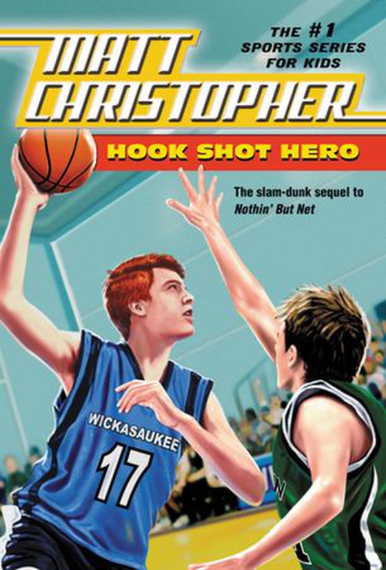 Hook Shot Hero - A Nothin' But Net Sequel (ebok) av Matt Christopher