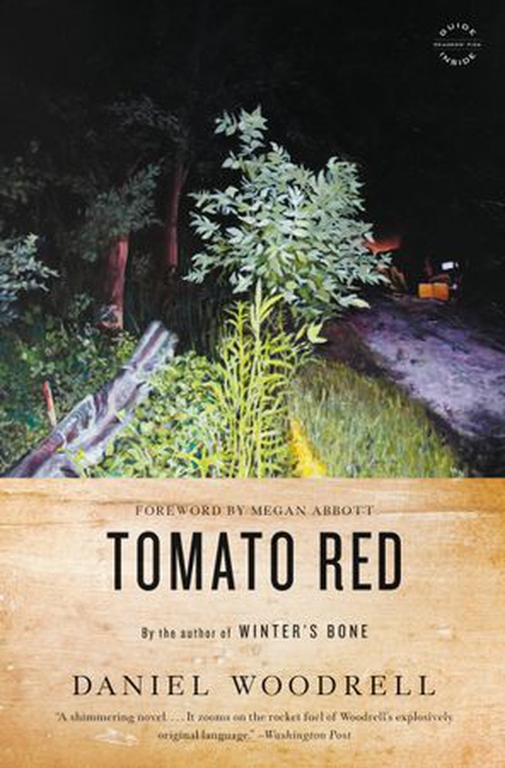 Tomato Red - A Novel (ebok) av Daniel Woodrell