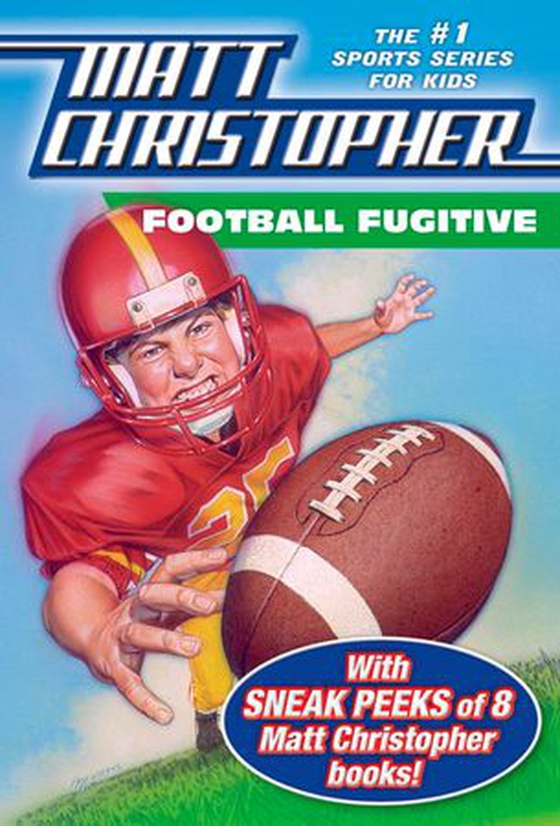 Football Fugitive with SNEAK PEEKS of 8 Matt Christopher Books (ebok) av Matt Christopher