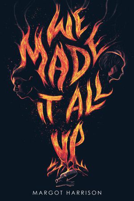 We Made It All Up (ebok) av Margot Harrison