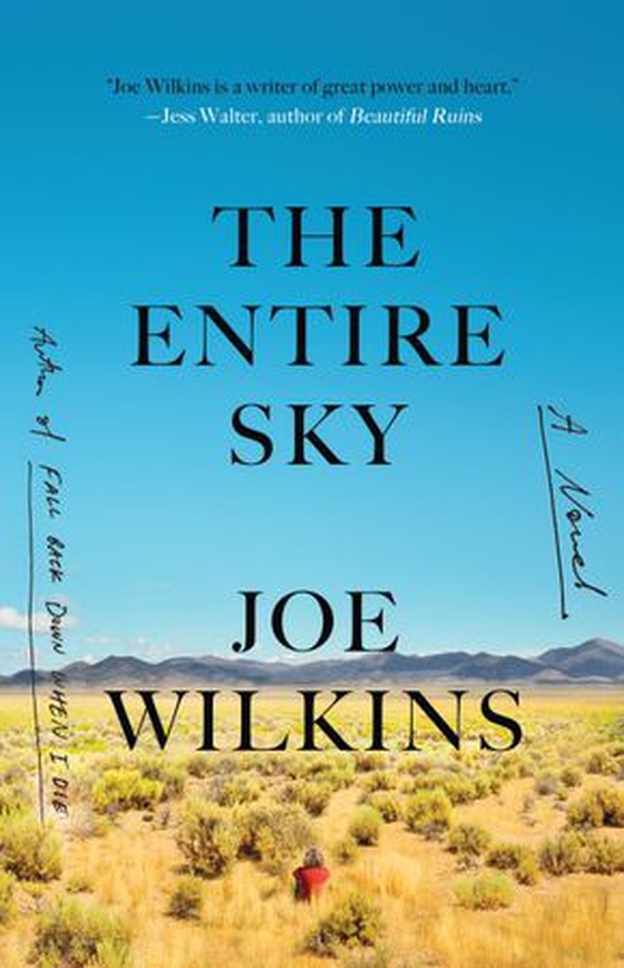 The Entire Sky - A Novel (ebok) av Joe Wilkins