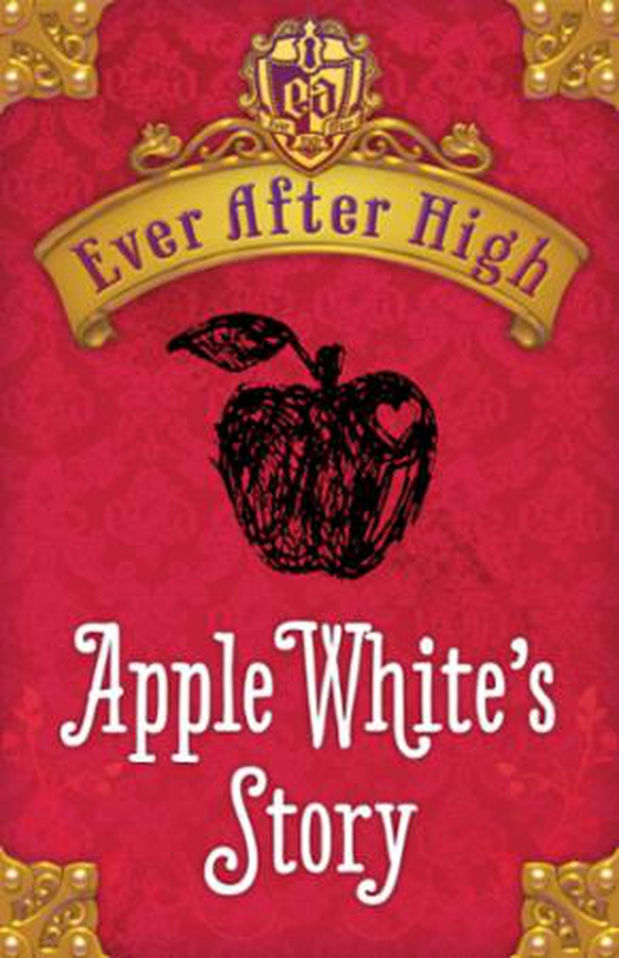 Ever After High Shorts: Apple White's Story