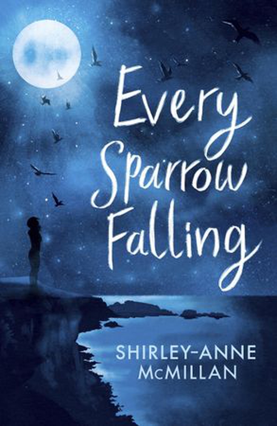 Every Sparrow Falling (ebok) av Shirley-Anne McMillan