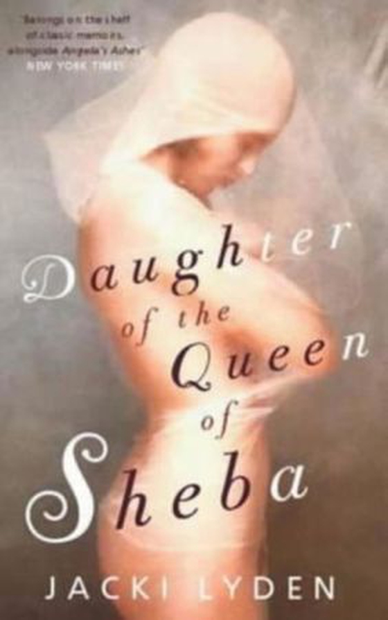 Daughter Of The Queen Of Sheba (ebok) av Jacki Lyden