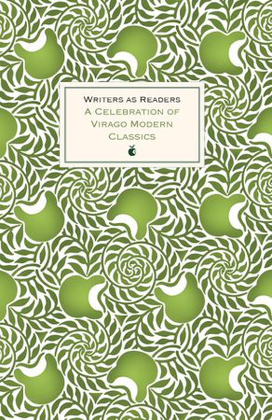 Writers as Readers - A Celebration of Virago Modern Classics (ebok) av Virago Press