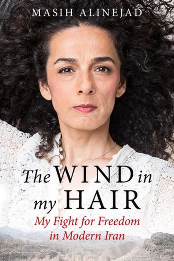 The Wind in My Hair - My Fight for Freedom in Modern Iran (ebok) av Ukjent