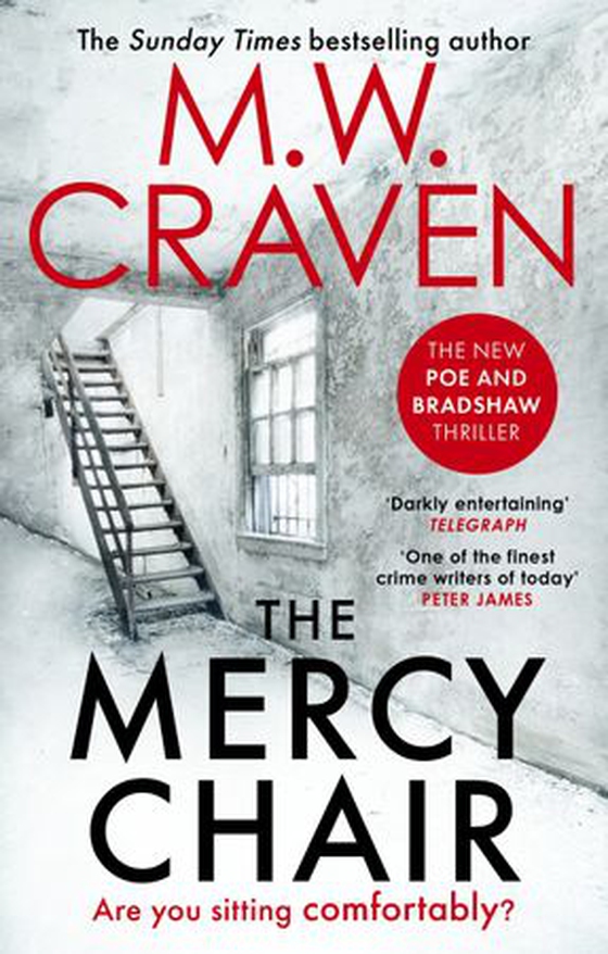 The Mercy Chair (ebok) av M. W. Craven