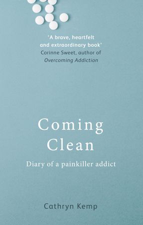 Coming Clean - Diary of a Painkiller Addict (ebok) av Cathryn Kemp