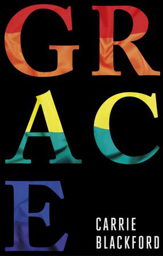 Grace (ebok) av Carrie Blackford