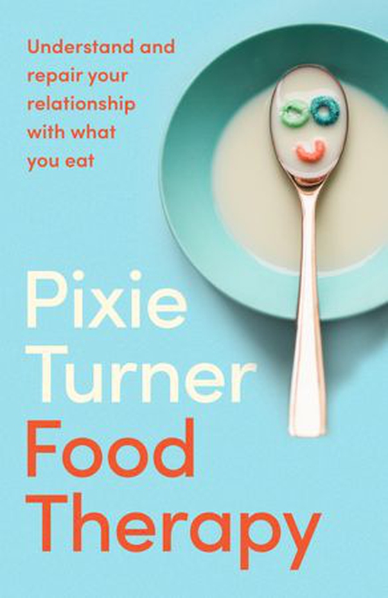 Food Therapy (ebok) av Pixie Turner