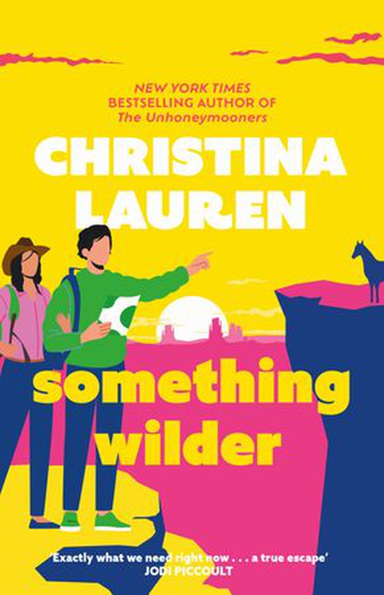 Something Wilder - a swoonworthy, feel-good romantic comedy from the bestselling author of The Unhoneymooners (ebok) av Ukjent